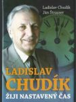 Ladislav chudík: žiji nastavený čas - náhled