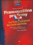 Francouzština pro firmy / le francais pour les entreprises - náhled