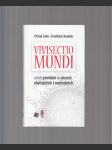 Vivisectio Mundi aneb povídání o věcech obyčejných i nevšedních - náhled