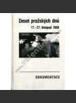 Deset pražských dnů 17. – 27. listopad 1989 - náhled