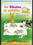 SE ŠIKULOU ZA ZVÍŘÁTKY aneb jak zabavit nadané dítě 3-5 let - náhled