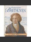 Představujeme - Beethoven (hudební skladatel, jeho život a doba) - náhled