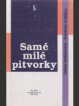 Samé milé pitvorky - náhled