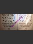 Životy nejvýznačnějších malířů, sochařů a architektů i-ii - vasari giorgio - náhled