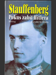 Claus Schenk, hrabě von Stauffenberg - životopis strůjce atentátu na Hitlera - náhled