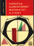 Príručka elementárnej matematiky a fyziky - náhled
