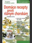 Domáce recepty proti rôznym chorobám - náhled