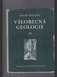 Všeobecná geologie, část III. (Vnější síly geologické, povrch zemský, geologická činnost vody)) - náhled
