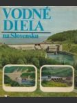 Vodné diela na Slovensku - náhled