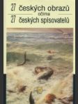 27 českých obrazů očima 27 českých spisovatelů - náhled