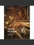 Houses of Prayer. The Renaissance of Religious Architecture in Russia [= Proekt Rossiya / Project Russia; 22] [architektura; Rusko] - náhled