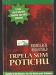 Trpela som potichu - náhled