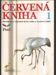 Červená kniha ohrožených a vzácných druhů rostlin a živočichů ČSSR. Díl 1, Ptáci - náhled