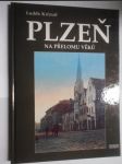 Plzeň na přelomu věků - náhled