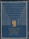 Slovenské divadlá v sezóne 1982 - 1983 - náhled