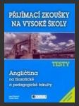 Přijímací zkoušky na vysoké školy Testy - Angličtina na filozofické a pedagogické fakulty - náhled