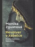 Revolver v kabelce - Životy Vladimira Nabokova - náhled