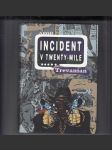 Incident v Twenty-Mile - náhled