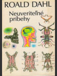 Neuveriteľné príbehy - náhled