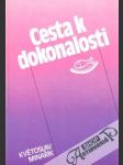 Cesta k dokonalosti - náhled