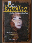 Karolína - stručný životopis šestnáctileté - náhled