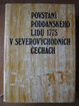 Povstání poddanského lidu 1775 v severovýchodních Čechách - náhled