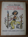 Hudební dílo Jindřicha Jindřicha - náhled