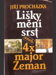 Lišky mění srst aneb 4x major Zeman - náhled