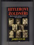 Hitlerovi žoldnéři (Mistři německé válečné mašinérie z let 1939-1945) - náhled