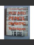 Pen and Pencil Drawing Technique (Technika kreslení perem a tužkou) - náhled