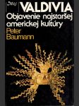 Valdivia - Objavenie najstaršej americkej kultúry - náhled