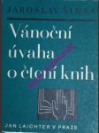 Vánoční úvaha o čtení knih - šimsa jaroslav - náhled