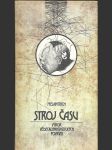 Stroj času - výbor vědeckofantastických povídek - náhled