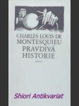 Pravdivá historie - montesquieu charles-louis secondat baron de la bréde et de - náhled
