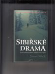 Sibiřské drama (Syrový milostný příběh z období ruské revoluce) - náhled