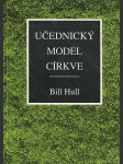 Učednický model církve - jak získat dynamiku prvotní církve v dnešní době - náhled