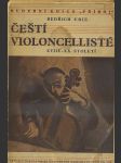 Čeští violoncellisté - (XVIII.-XX. století) - náhled