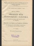 Přehled půd těšínského Slezska - (s použitím prozkumu půd státních statků na Těšínsku) / Übersicht der Böden im Teschener Schlesien - (Mit Benützung der bodenkundlichen Durchforschung der staatlichen Güter im Teschener Gebiete) - náhled