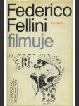 Federico Fellini filmuje - náhled