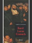 Kacíř Lucas Cranach - náhled