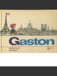Gaston / tvůj kamarád z Francie - náhled