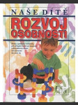 Naše dítě / Rozvoj osobnosti - náhled