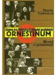 Ornestinum  - herci vzpomínají - náhled