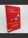 Kompromitující situace - Carole Matthewsová - náhled