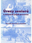 Úrazy seniorů a možnosti jejich prevence - náhled