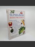 Super dieta – Kniha pro zdraví - M. van Stratten, Griggs - náhled