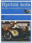 Rychlá kola / kniha o motocyklovém sportu - náhled