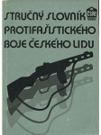 Stručný slovník protifašistického boje českého lidu - náhled
