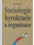 Sociologie, byrokracie a organizace - náhled