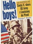 Hello boys! / Cesta V. sboru US Army z Louisiany do Plzně - náhled